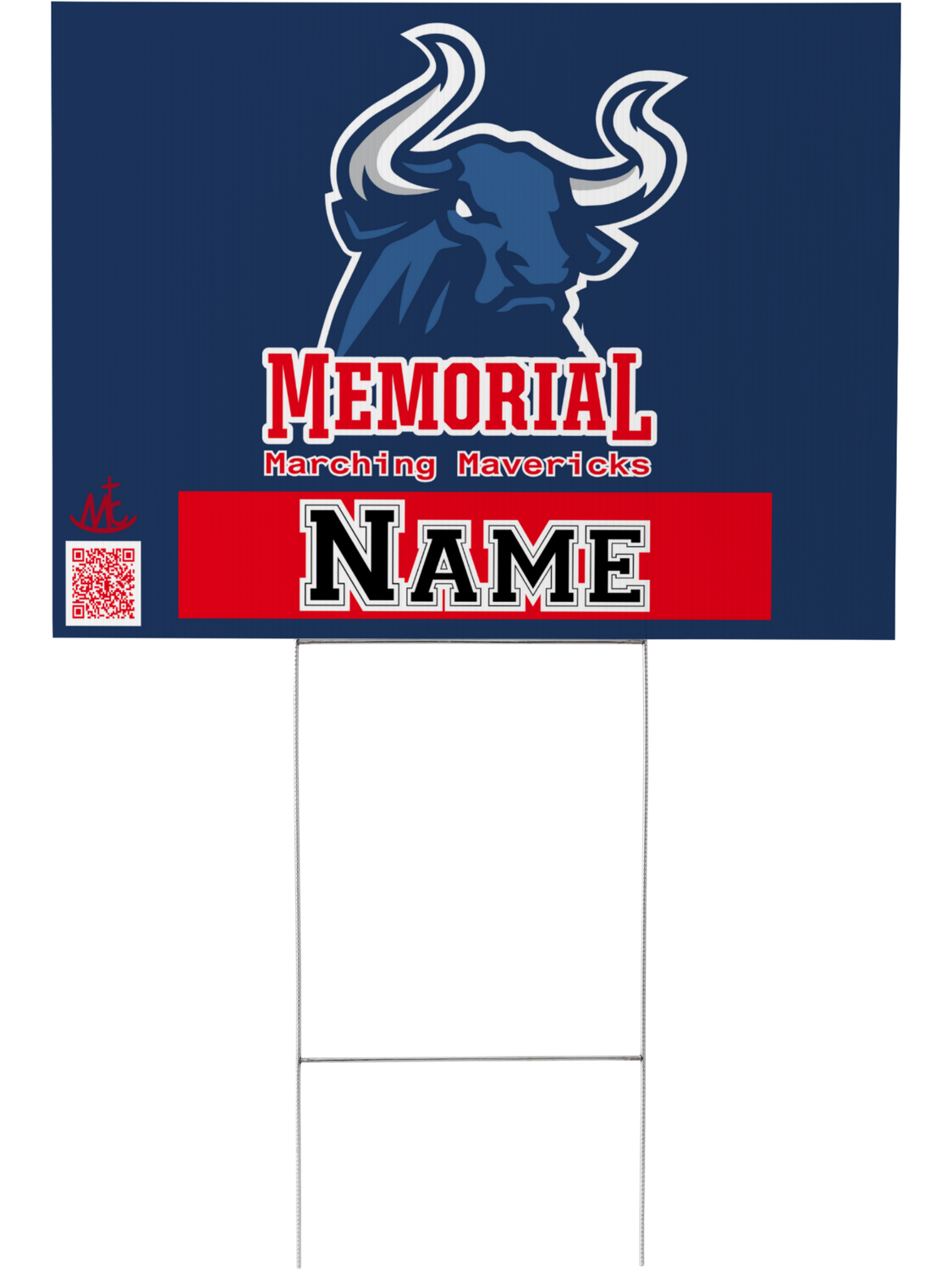 Memorial Yard Sign - Marching Mavericks