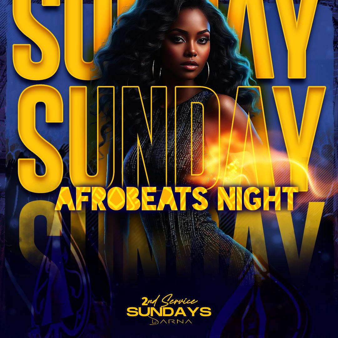 Sunday AfroBeats Night Sunday AfroBeats Night