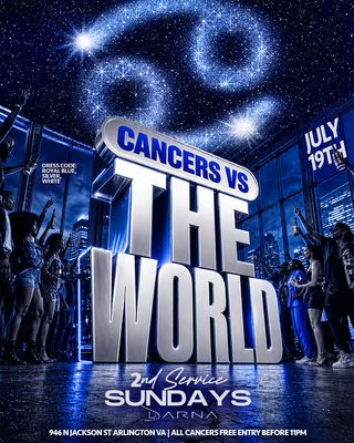 CANCERS VS THE WORLD 7.19 CANCERS VS THE WORLD 7.19