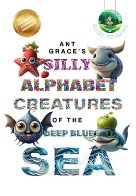 Ant Grace&#39;s Silly Alphabet Creatures of the Deep Blue Sea