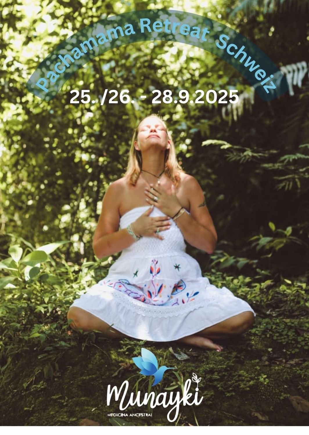 Pachamama Retreat mit Munayki - PAKET 1