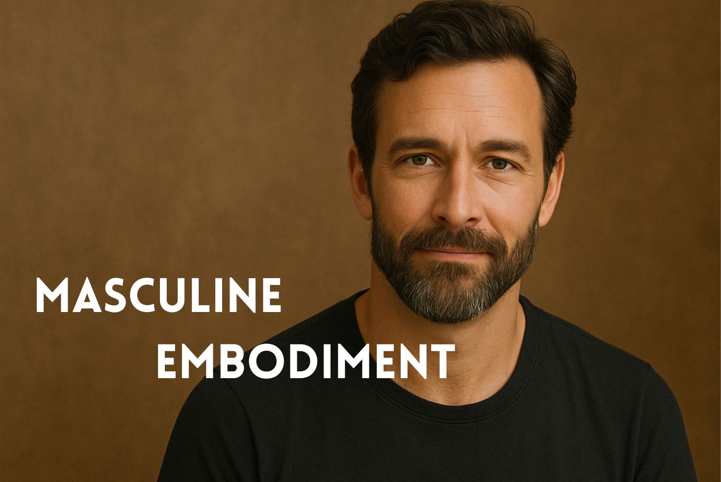 MASCULINE EMBODIMENT