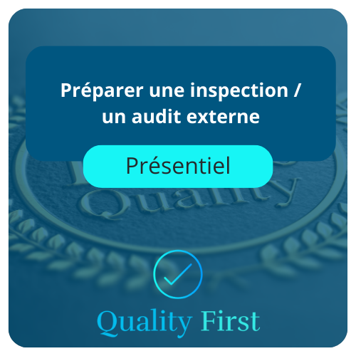 Préparer une inspection / un audit externe: Présentiel