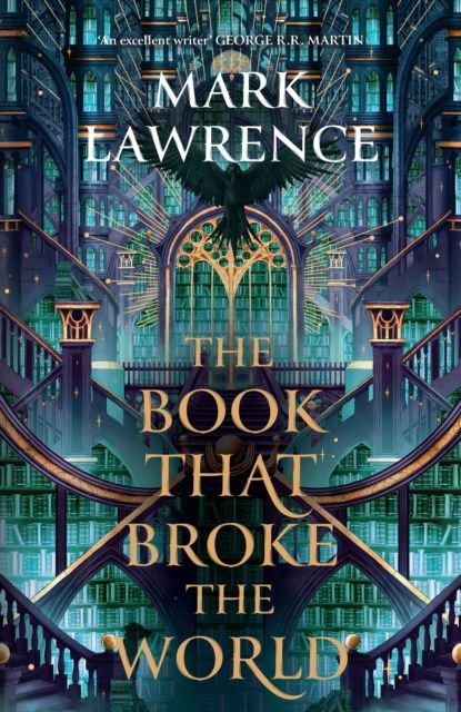 The Book That Broke The World (The Library Trilogy #2)
