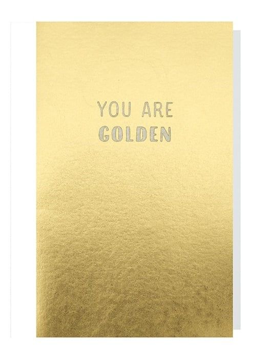 You Are Golden