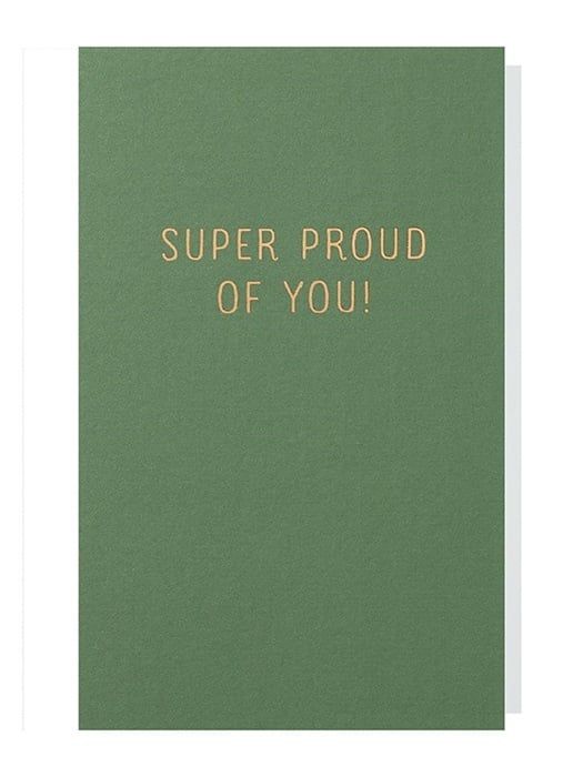 Super Proud Of You