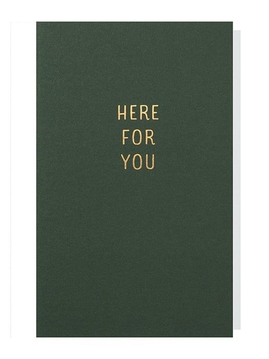 Here For You