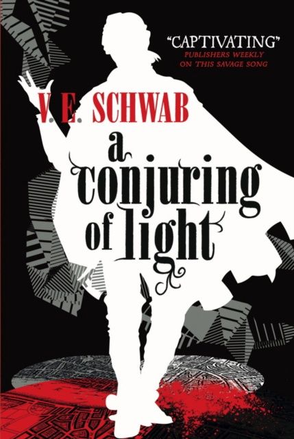 A Conjuring of Light (Shades of Magic #3)