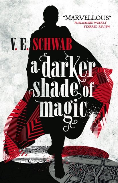 A Darker Shade of Magic (Shades of Magic #1)