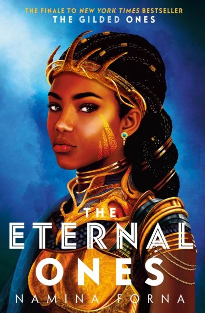 The Eternal Ones (The Gilded Ones #3)