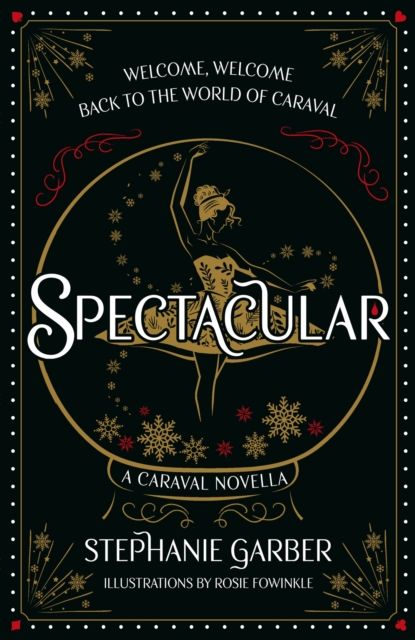 Spectacular (Caraval #3.5)