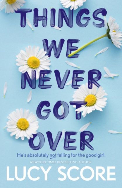 Things We Never Got Over (Knockemout #1)