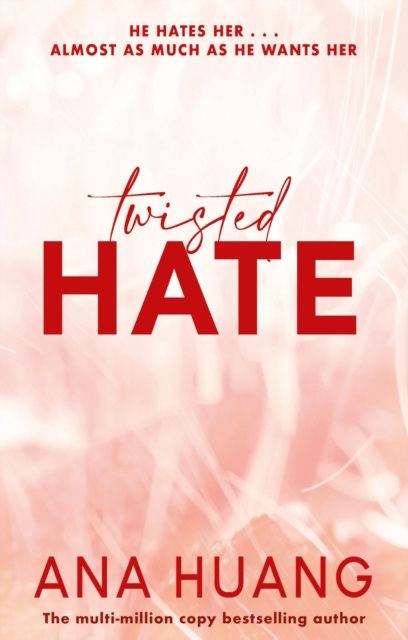 Twisted Hate (Twisted Series #3)