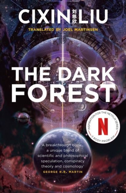 The Dark Forest (Remembrance of Earth’s Past #2)