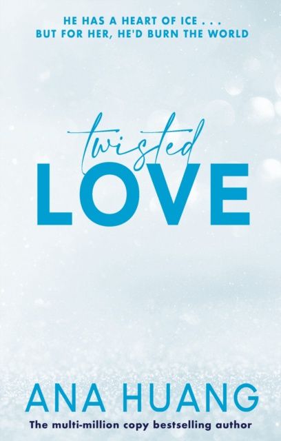 Twisted Love (Twisted Series #1)