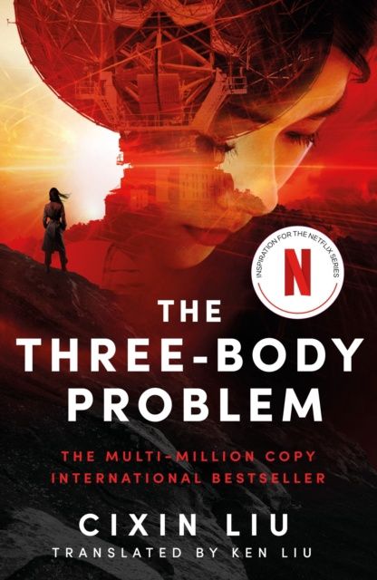 The Three-Body Problem (Remembrance of Earth’s Past #1)