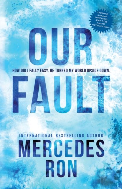 Our Fault (Culpable #3)