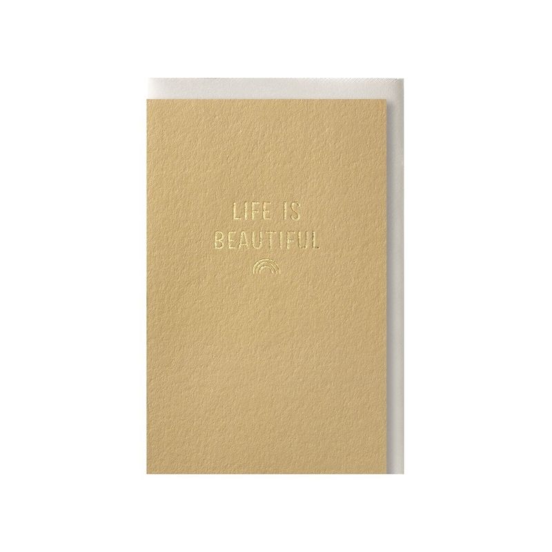 Life is beautiful