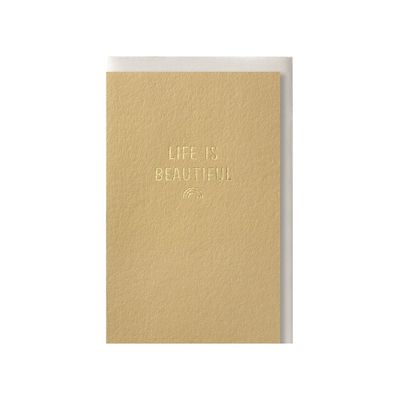 Life is beautiful