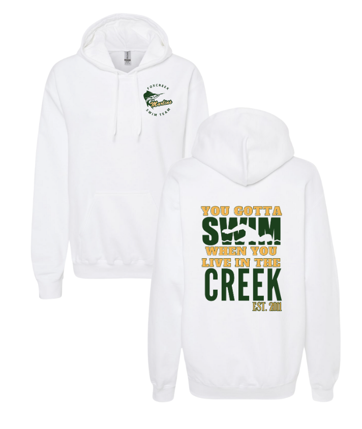 Foxcreek Marlins Custom Team  Hoodie Sweatshirt - "YOU GOTTA SWIM" - White or Sport Grey - Youth & Adult