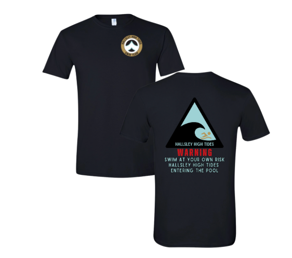 ​Hallsley High Tides Custom High Tides WARNING T-Shirt - Black - Youth & Adult Sizes