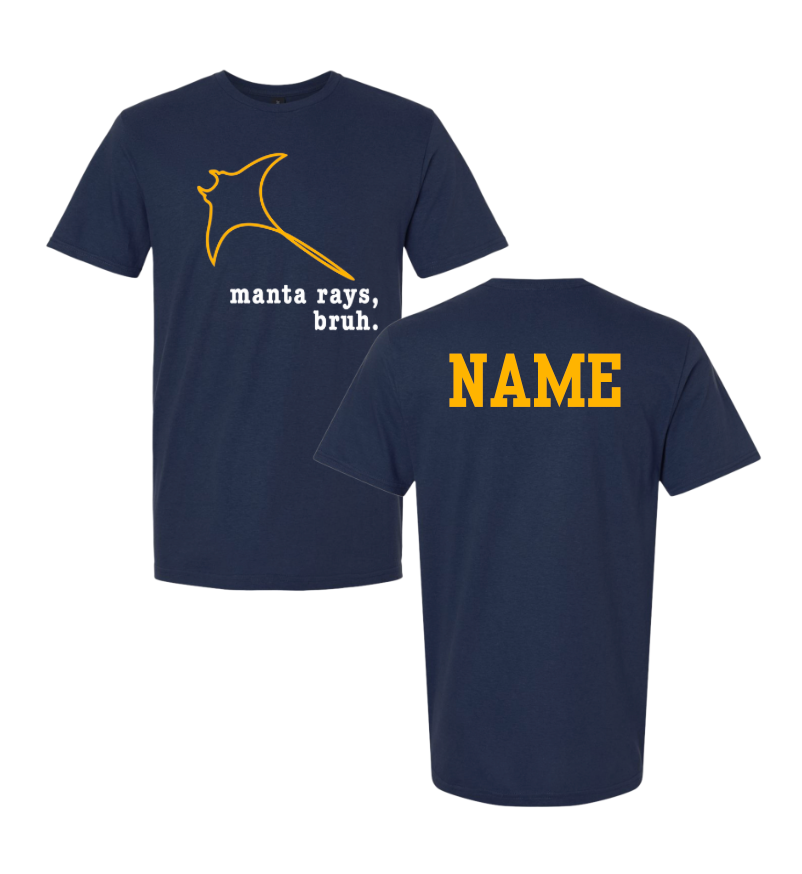 ​Harpers Mill Manta Rays Team T-Shirt - Navy - Manta Rays, Bruh - Youth & Adult Sizes - With Optional Personalization