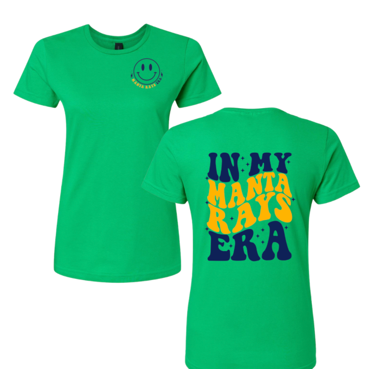 ​Harpers Mill Manta Rays Ladies T-Shirt - In My Manta Rays ERA - Irish Green or White