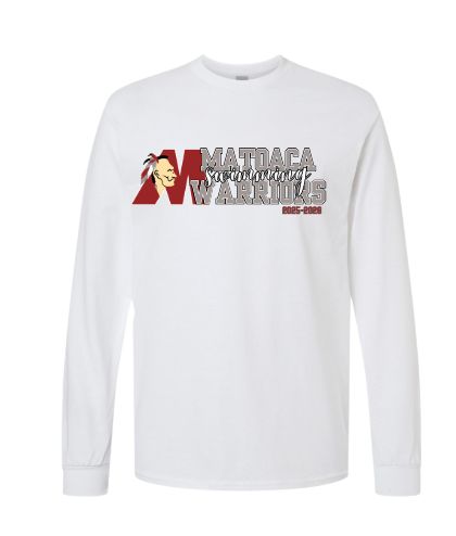 Matoaca Warriors Team Long Sleeve T-Shirt - White - 5 Designs Matoaca Warriors Team Long Sleeve T-Shirt - White - 5 Designs