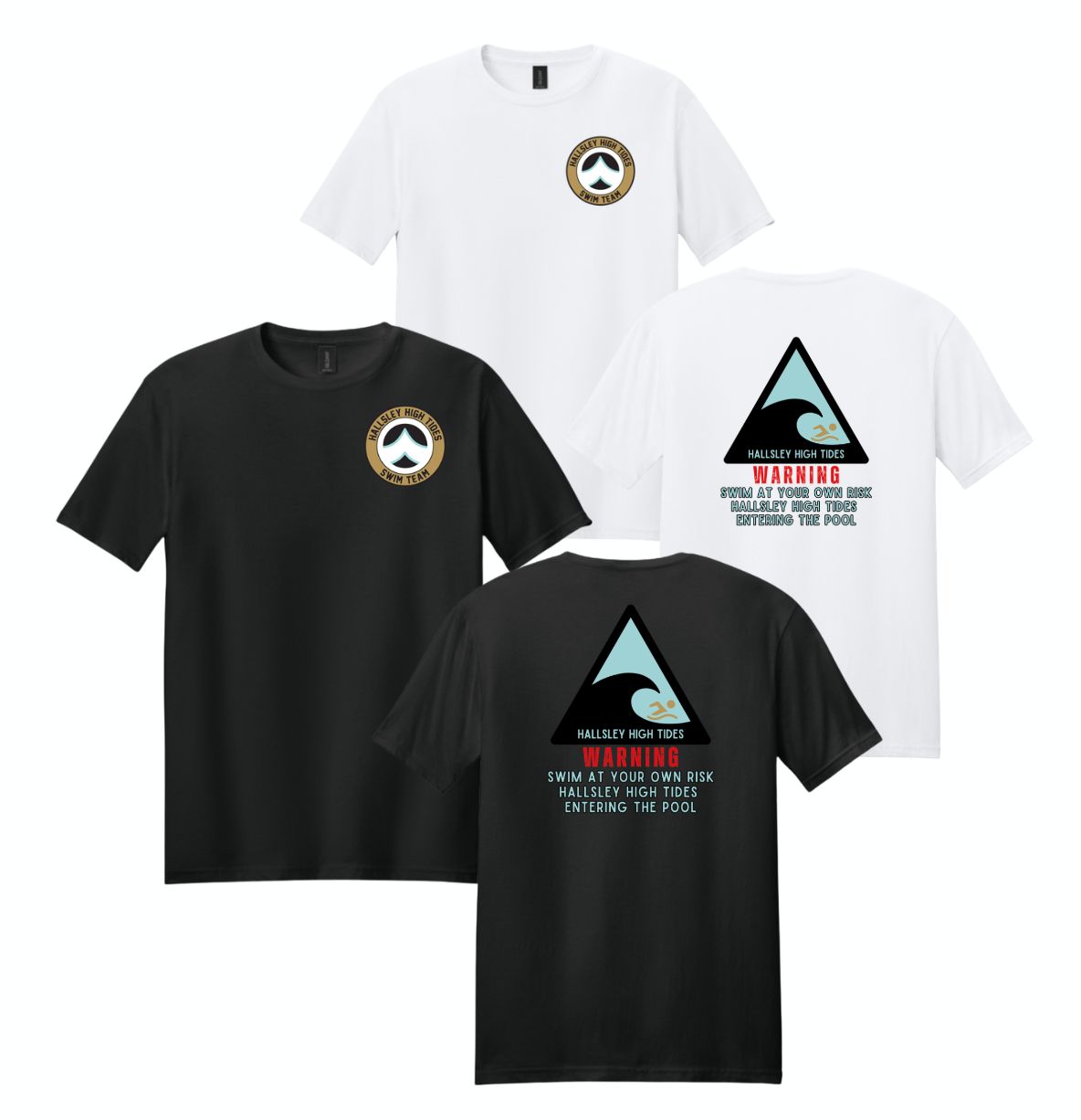 ​Hallsley High Tides High Tides WARNING T-Shirt - White or Black - Youth & Adult Sizes