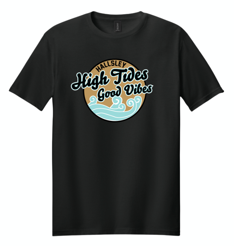 ​Hallsley High Tides GOOD VIBES T-Shirt - White or Black - Youth & Adult Sizes