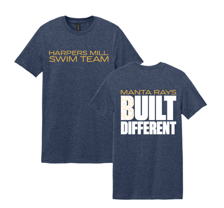 Harpers Mill Manta Rays BUILT DIFFERENT T-Shirt - White, Navy, Heather Navy, Heather Irish Green or Sport Grey - Youth & Adult Sizes - with Optional Personalization
