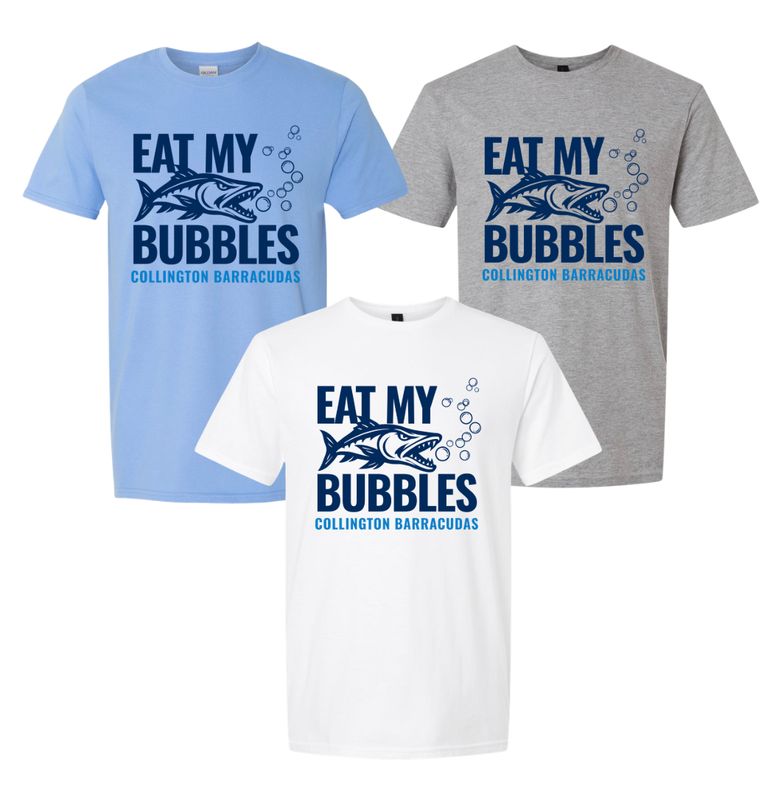 Collington Barracudas EAT My BUBBLES Logo T-Shirt - White, Sport Grey or Carolina Blue - Youth & Adult Sizes