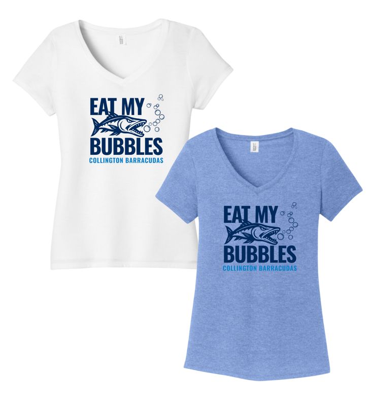 Collington Barracudas Ladies V-Neck Tee - EAT My BUBBLES Logo- White or Maritime Blue - Adult Collington Barracudas Ladies V-Neck Tee - EAT My BUBBLES Logo- White or Maritime Blue - Adult