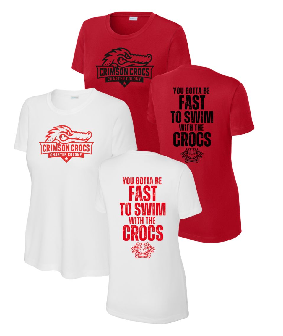 Charter Colony Crimson Crocs "YOU GOTTA BE FAST"  Ladies Moisture Wick Tee