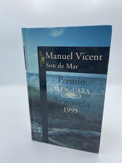 MANUEL VICENT SON DE MAR, PREMIO ALFAGUARA DE NOVELA 1999