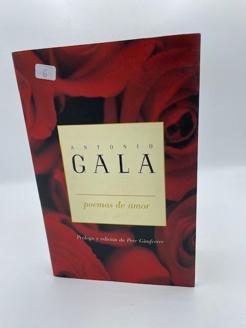 ANTONIO GALA - POEMAS DE AMOR