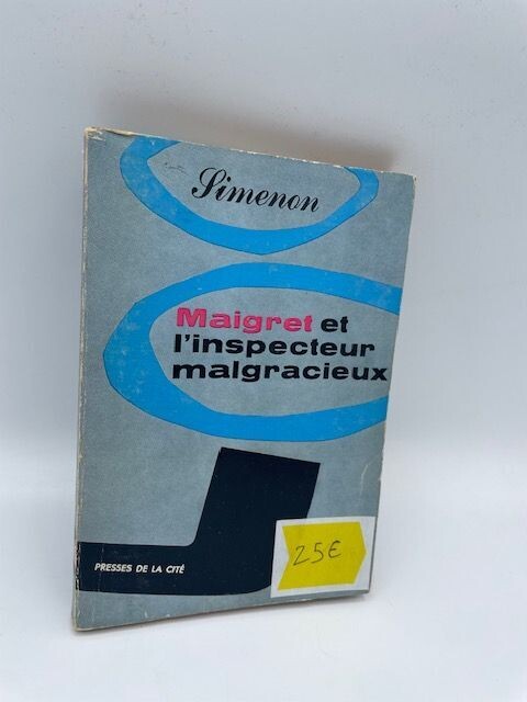 MAIGRET ET I'INSPECTEUR MALGRACIEUX