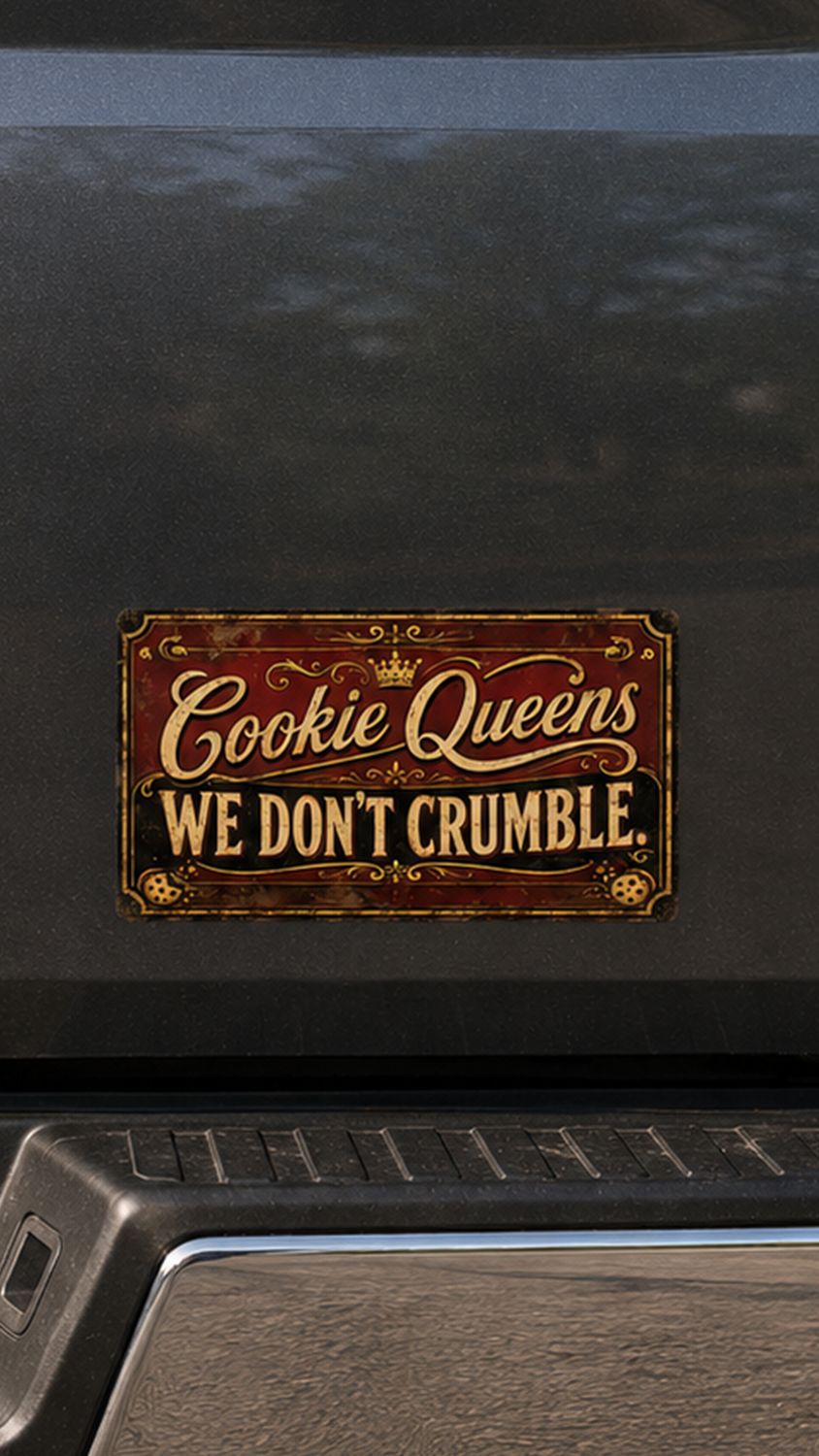 Vintage Cookie Queens – We Don't Crumble Car Magnet