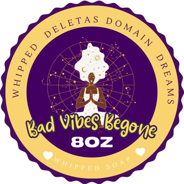 Bad Vibes Begone Whipped Dreams