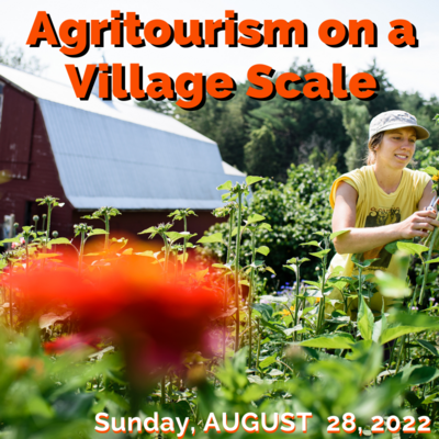 08/28/2022 - Agritourism on A Village Scale