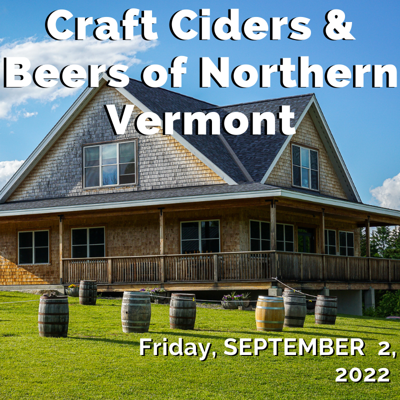 09/02/2022 - Craft Ciders and Beers of Northern Vermont