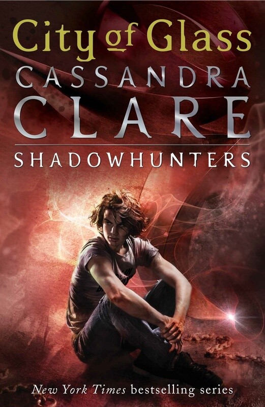 City of Glass (#3 Mortal Instruments)