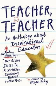 Teacher, Teacher: Stories of inspirational educators