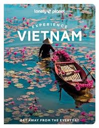 Experience Vietnam (Lonely Planet)