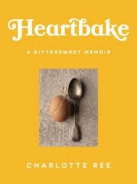 Heartbake: A bittersweet memoir