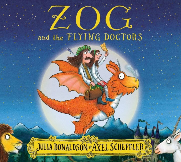 Zog and the Flying Doctors - Julia Donaldson