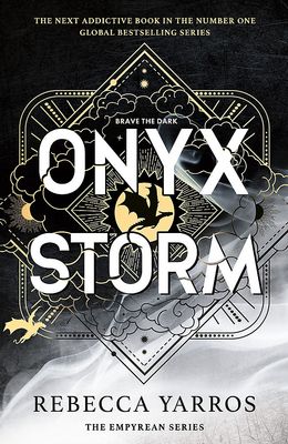 Onyx Storm (The Empyrean Book 3) - Rebecca Yarros