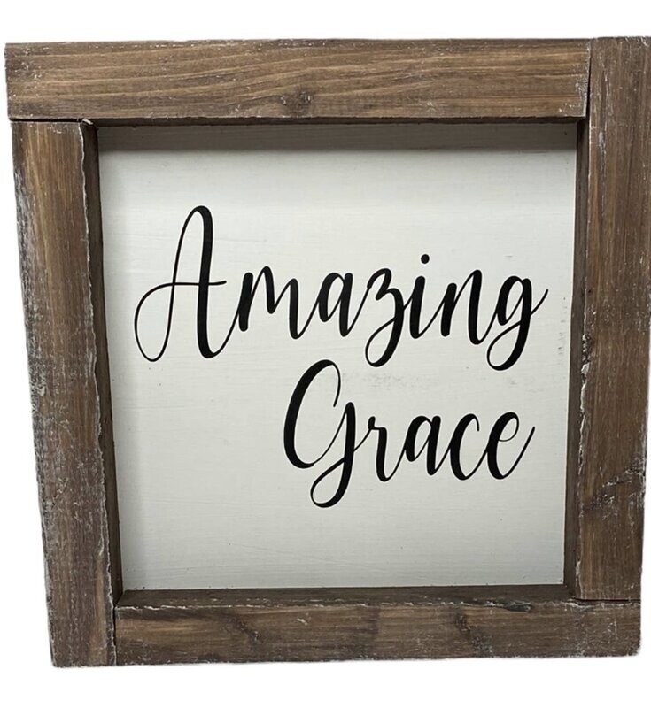 Amazing Grace Faith Frame Sign