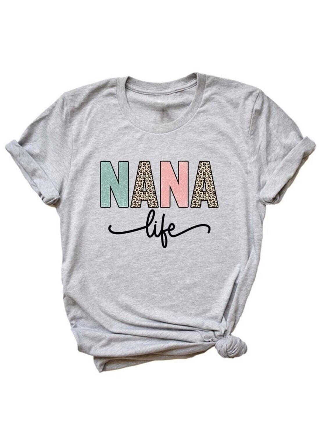 Nana Life T-Shirt