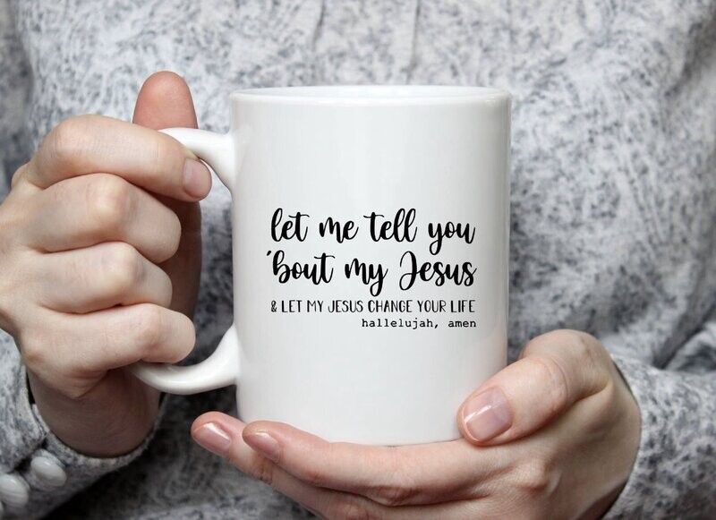 Let Me Tell You Mug